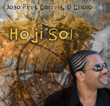 JOÃO PIRES CORREA, O CRIOLO - Hoji Sol (Reggaeton Remix)